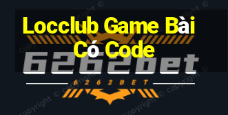 Locclub Game Bài Có Code