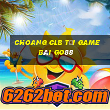 Choang Clb Tải Game Bài Go88