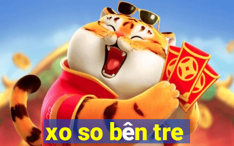 xo so bên tre