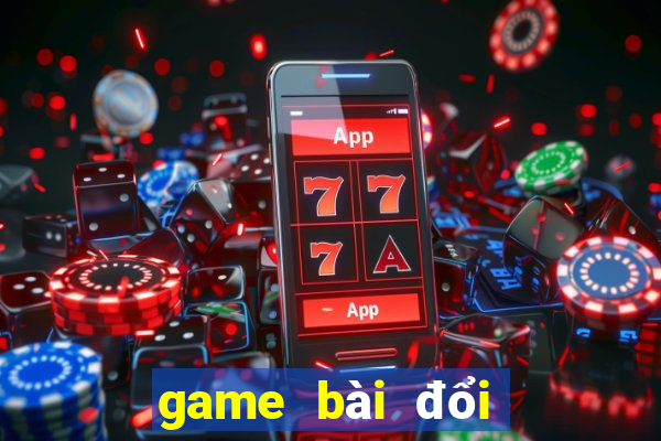 game bài đổi thưởng top bgdc