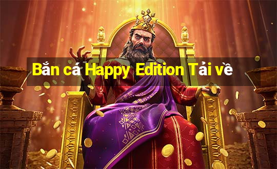 Bắn cá Happy Edition Tải về