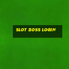 slot boss login