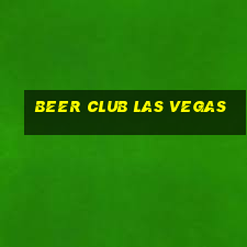 beer club las vegas