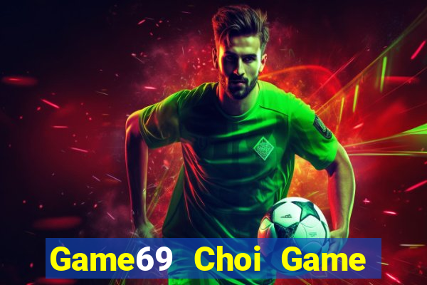 Game69 Choi Game Đánh Bài Tiến Lên Miền Nam