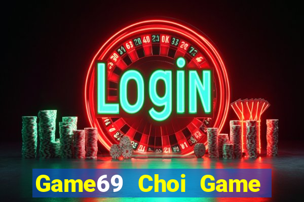 Game69 Choi Game Đánh Bài Tiến Lên Miền Nam