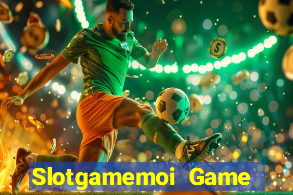 Slotgamemoi Game Bài Online Đổi Thưởng