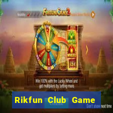 Rikfun Club Game Bài Bốc Club