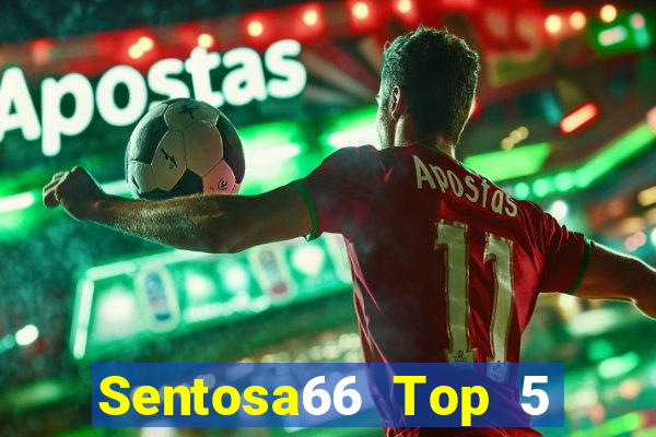 Sentosa66 Top 5 Game Bài Đổi Thưởng