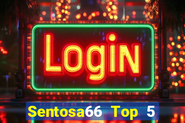 Sentosa66 Top 5 Game Bài Đổi Thưởng