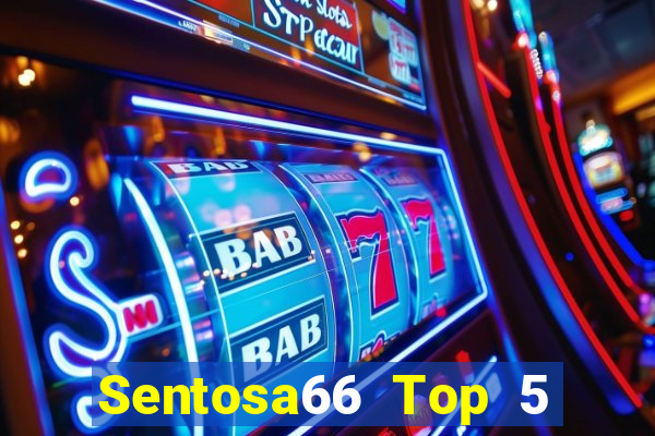 Sentosa66 Top 5 Game Bài Đổi Thưởng