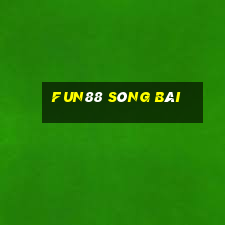 fun88 SÒNG BÀI