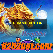 e Game Giải trí