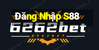 Đăng Nhập S88