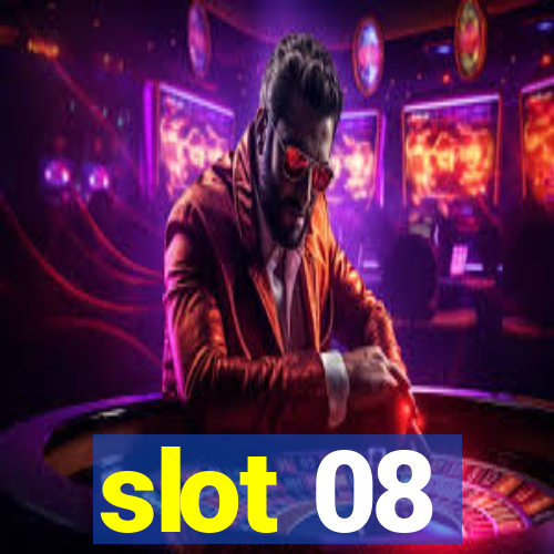 slot 08