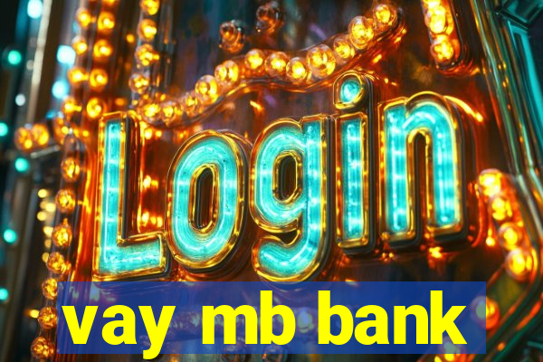 vay mb bank