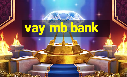 vay mb bank