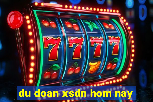 du doan xsdn hom nay