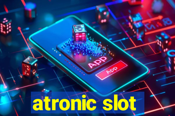 atronic slot