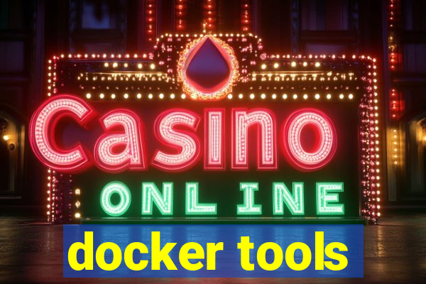 docker tools