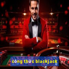 công thức blackjack