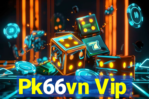 Pk66vn Vip