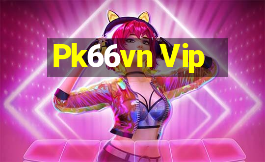 Pk66vn Vip