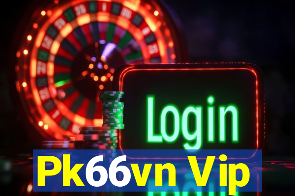 Pk66vn Vip