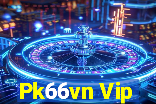 Pk66vn Vip