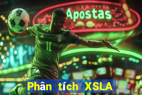 Phân tích XSLA ngày 3