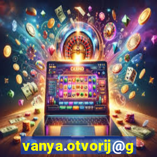 vanya.otvorij@gmail.com