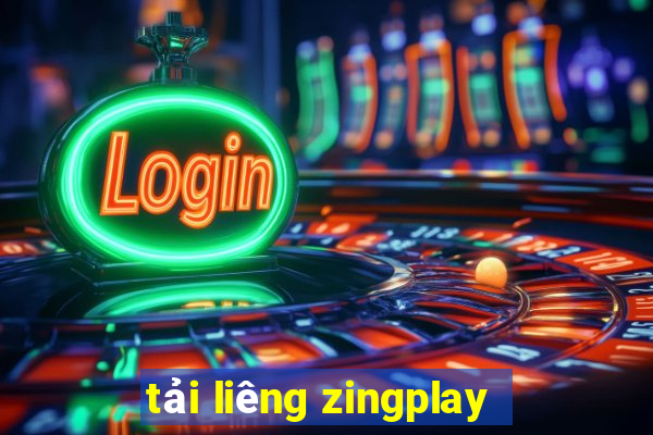 tải liêng zingplay