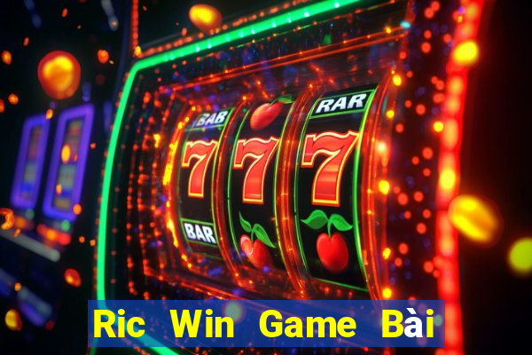 Ric Win Game Bài Vip Club Đổi Thưởng