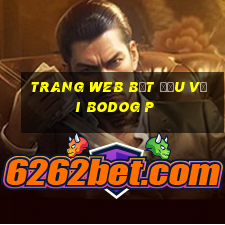 Trang web bắt đầu với bodOG p