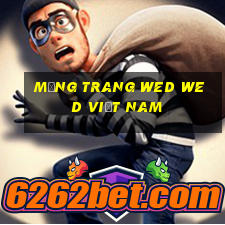 Mạng trang wed wed Việt nam