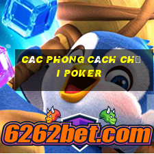 các phong cách chơi poker