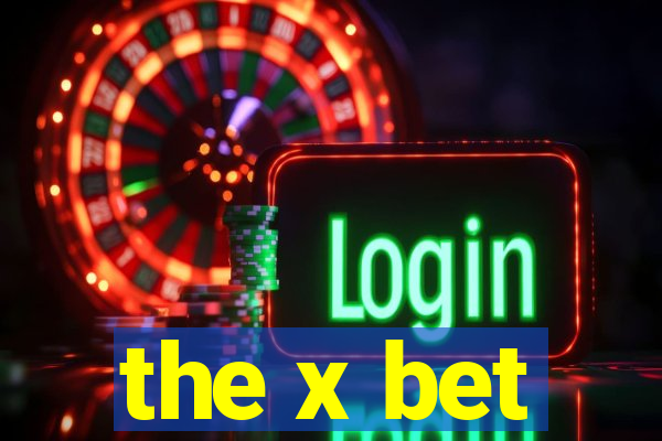 the x bet