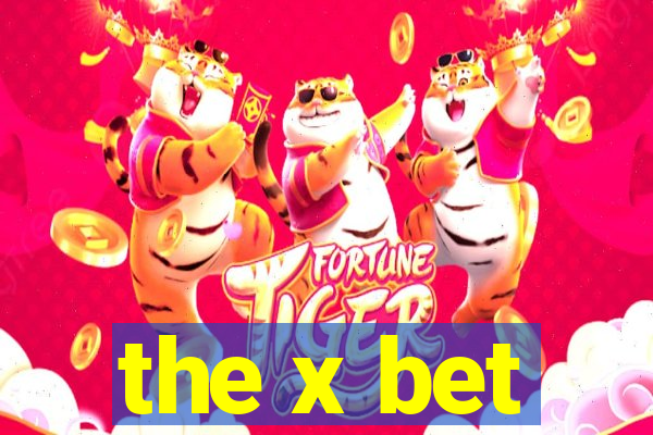 the x bet