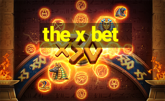 the x bet