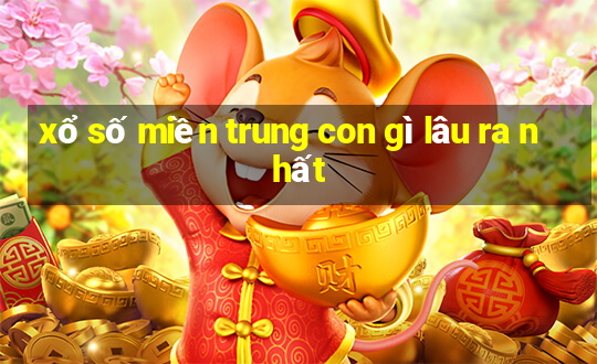 xổ số miền trung con gì lâu ra nhất