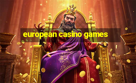 european casino games