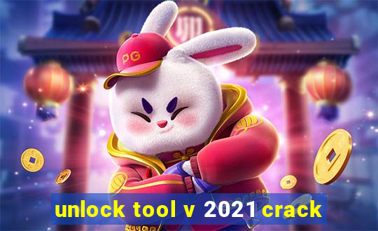 unlock tool v 2021 crack