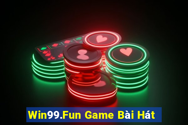 Win99.Fun Game Bài Hát