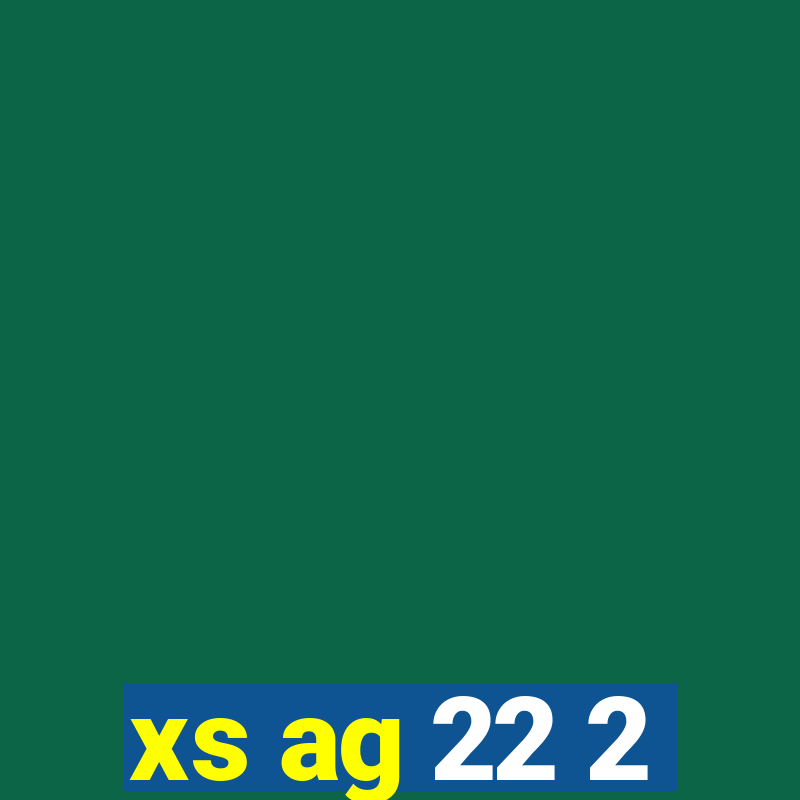 xs ag 22 2