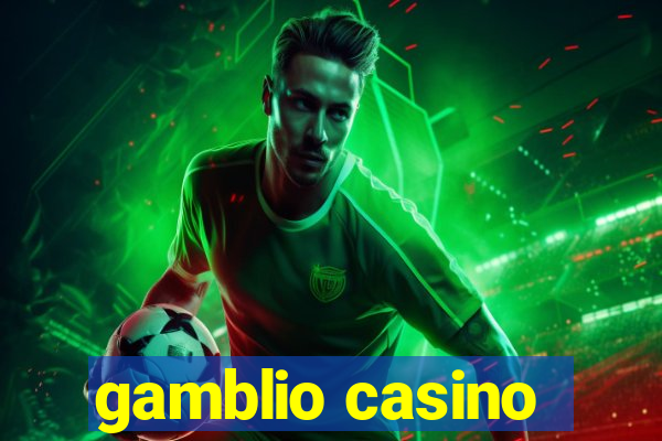 gamblio casino