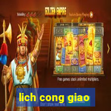 lich cong giao