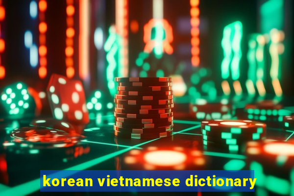 korean vietnamese dictionary