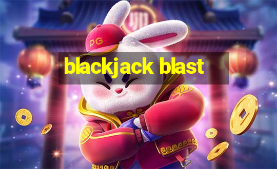 blackjack blast