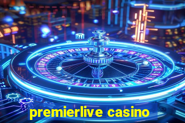 premierlive casino