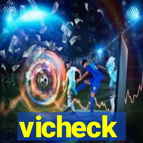 vicheck