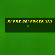 Xì phé bài poker Sass